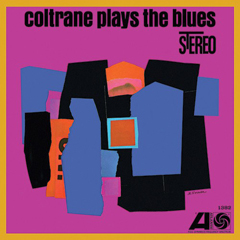 Coltrane, John - 1962 - Coltrane Plays The Blues